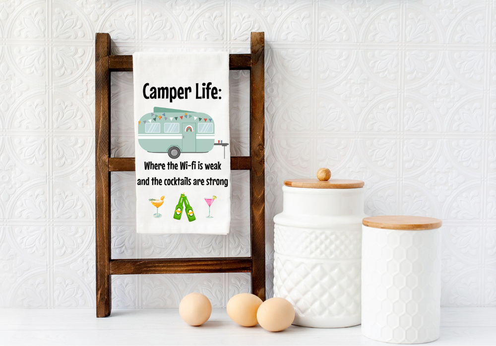 CAMPER LIFE WIFI WEAK DRINKS STRONG Camping RV Microfiber kitchen towel 16x24